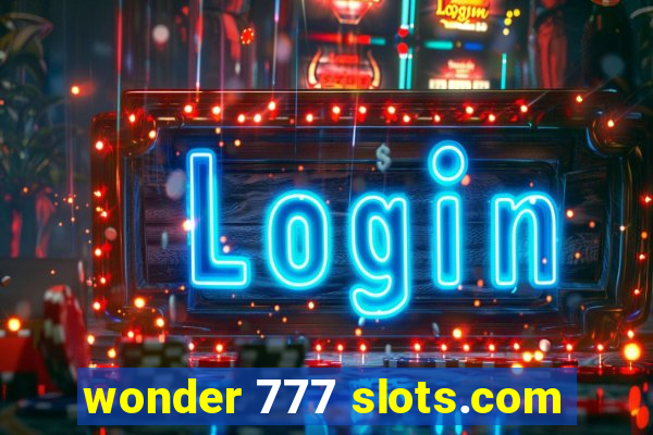 wonder 777 slots.com